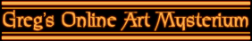 Greg's Online Art Mysterium